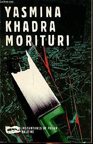 Morituri une enquête du - morituri:,