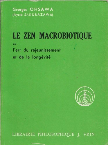 Zen macrobiotique l art - ou, l'art