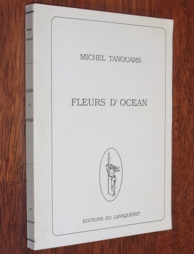 Michel tanouarn fleurs ocean - tanouarn, d'ocean