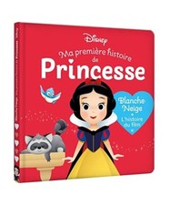 DISNEY BABY - Ma Première Histoire de Blanche-Neige, L'histoire de Blanche-Neig