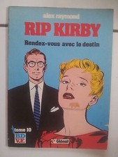 bd Alex Raymond RIP KIRBY 10 Rendez vous avec le destin eo Glénat 1984