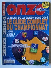 FOOTBALL ONZE MONDIAL HORS SÉRIE 40 SPECIAL CHAMPIONNAT DE FRANCE 2003-2004