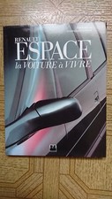 LIVRE RENAULT ESPACE LA VOITURE A VIVRE BELLU FONTENAT 1991 epa 