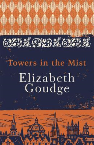 Elizabeth goudge towers the - towers, in