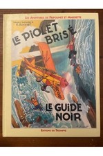Fripounet et Marisette, Le piolet brisé, Le guide noir René Bonnet 
