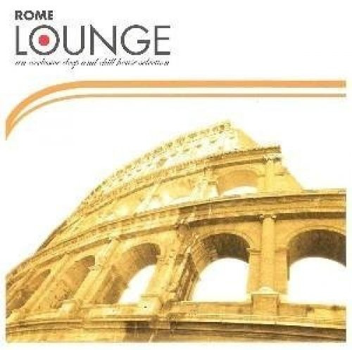 Lounge rome liquid - rome, [cd]