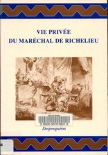 Vie privée du maréchal de