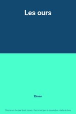 Les ours, Elman