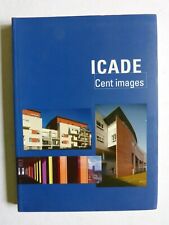 livre  architecture : ICADE cent images 