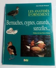 Les anatidés d'ornement Bernaches Cygnes Canards Sarcelles. Jean-Claude Périquet