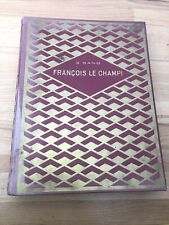 31 Francois le Champi : histoire du véritable Gribouille Par George Sand - 1935
