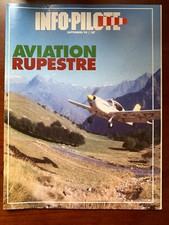 INFO-PILOTE n°510 du 9/1998; Aviation Rupestre/ Dogfight au dessus des Andes