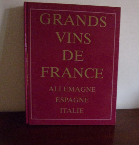 Livre grands vins france - grands,