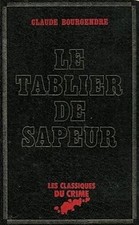 Le Tablier de sapeur | Bourgendre Claude | Bon état