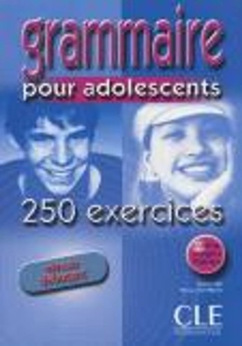 Grammaire 250 exercices pour