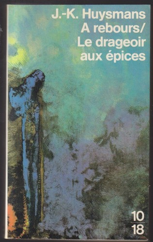 Huysmans a rebours le - huysmans:,