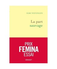 La part sauvage - Prix Femina