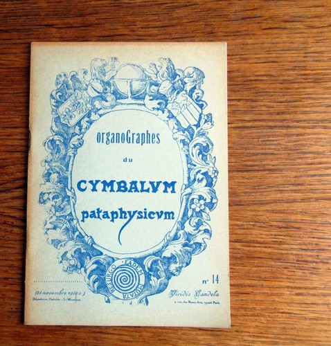 Pataphysique organographes - pataphysique,
