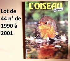 L'Oiseau Magazine - Revue de la L.P.O. - lot 44 numéros - 1990 à 2001