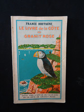 Guide touristique - LE LIVRE DE LA CÔTE DE GRANIT - BRETAGNE - 1954