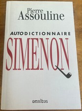 AUTODICTIONNAIRE SIMENON/ PIERRE ASSOULINE/ 2009
