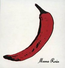 Brule Lentement, Mama Rosin