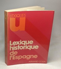 Lexique historique de l'Espagne XVIe XXe siècle | Amalric | Etat correct