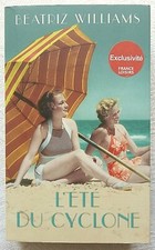 livre roman amour saga L'été du cyclone de Beatriz Williams broché souple