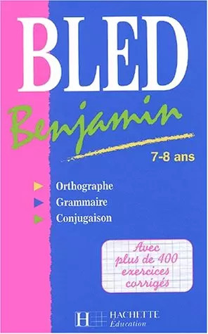 Bled benjamin ans daniel - bled,