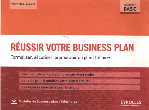 Réussir votre business - plan,