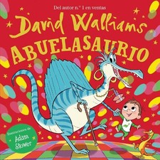 David Walliams Abuelasaurio /
