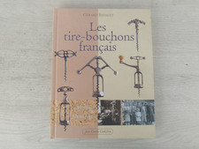 LES TIRE-BOUCHONS FRANCAIS - GERARD BIDAULT