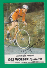 CYCLISME carte cycliste DOMINIQUE ARNAUD équipe WOLBER Spidel 1982