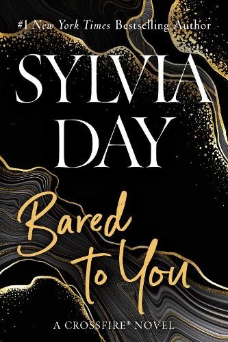 Sylvia day bared you - sylvia, to
