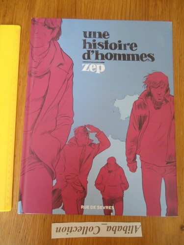 Une histoire hommes - d'hommes, zep