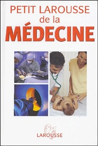 Petit larousse médecine - petit,