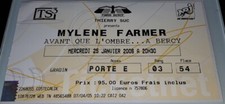 MYLENE FARMER BILLET TICKET DE CONCERT AVANT QUE L'OMBRE A BERCY 25 JANVIER 2006