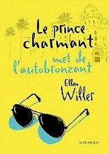 Le prince charmant met de l'autobronzant - Ellen Willer - V559770