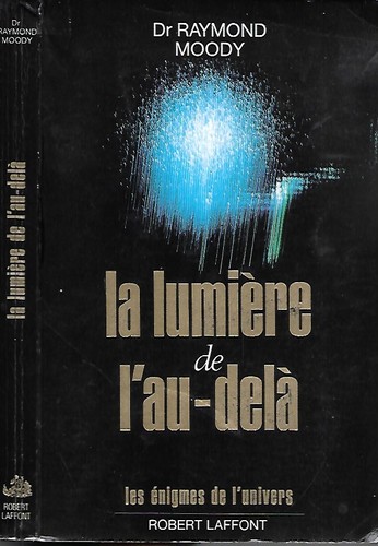 Raymond moody la lumiere - dr,