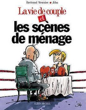 La vie de couple et les scènes de ménage - Bertrand Meunier - V265259