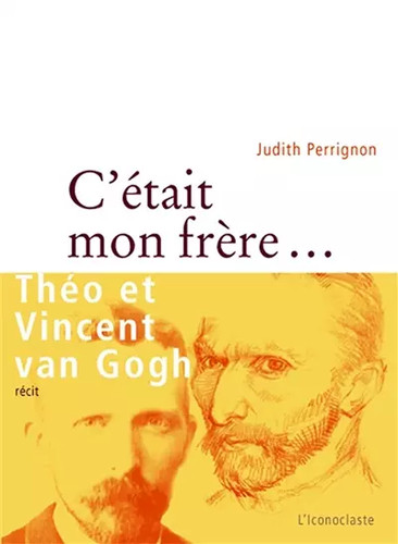 était mon frère théo - mon,