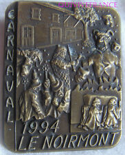 BG6692 -  INSIGNE BADGE  FASNACHT CARNAVAL LE NOIRMONT 1994 numéroté - SUISSE