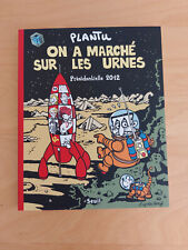 # PLANTU ON A MARCHE SUR LES