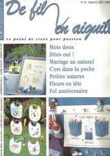 DE FIL EN AIGUILLE N°25 MOTS DOUX / MARIAGE AU NATUREL / FLEURS EN TETE / ANNIV.