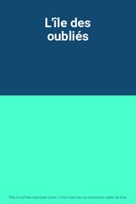 L'île des oubliés, Unknown