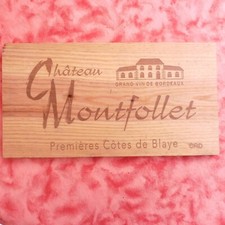 PLAQUE EN BOIS DE CAISSE A VIN CHATEAU MONTFOLLET PREMIERES COTES DE BRAYE 