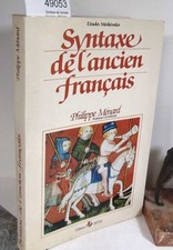 Ménard Syntaxe de l'ancien français - Philippe Ménard...