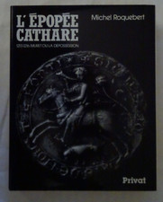L Epopée Cathare Tome 2 1213-1216 : Muret Ou La Dépossession - Roquebert Michel
