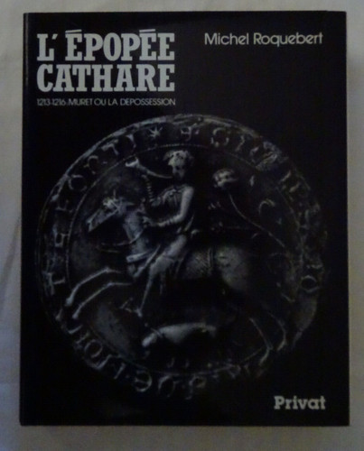 Epopée cathare tome 2 - epopée,