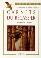 Carnets du bécassier [